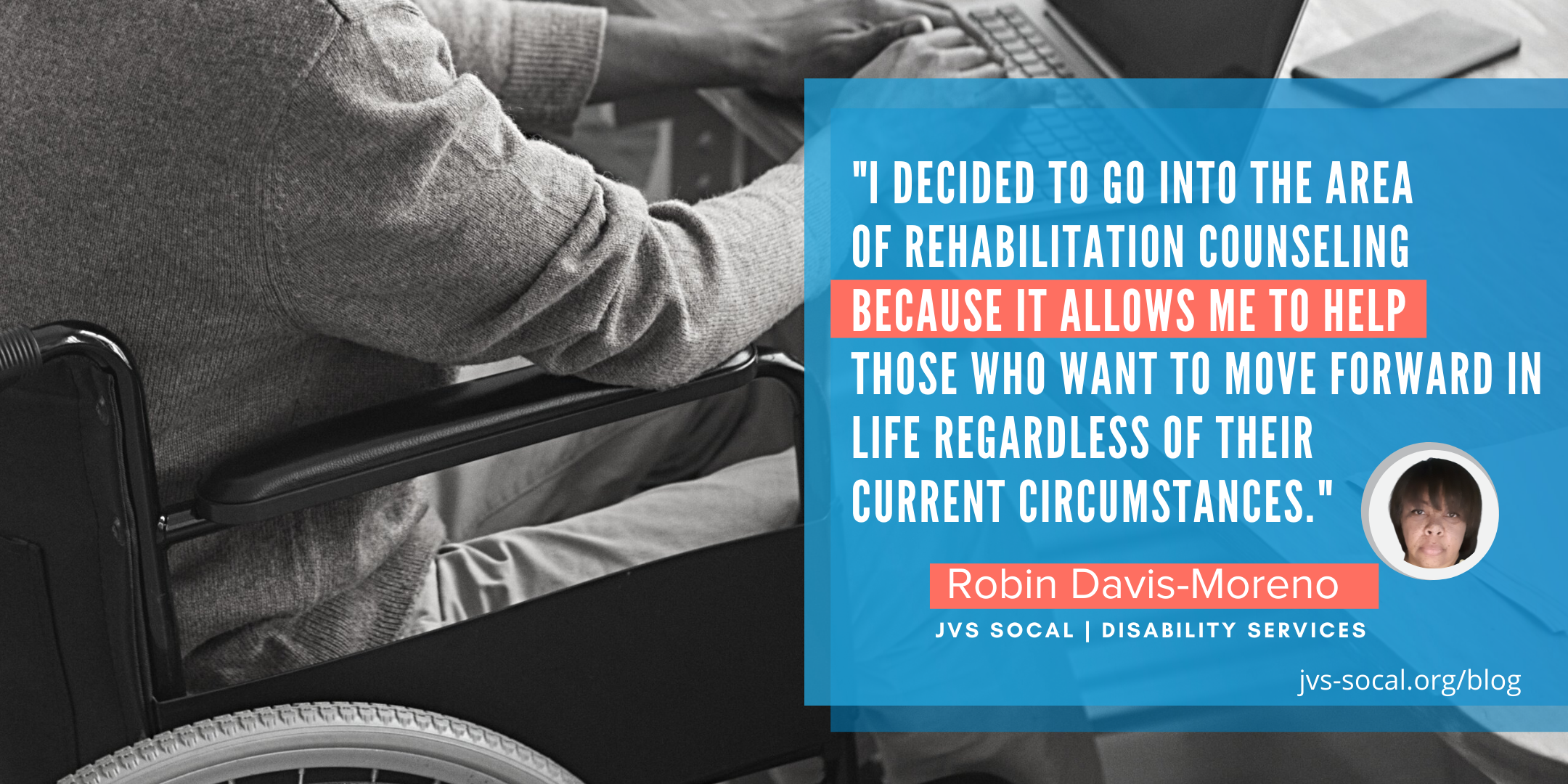 Disability Services Professional Robin Moreno quote